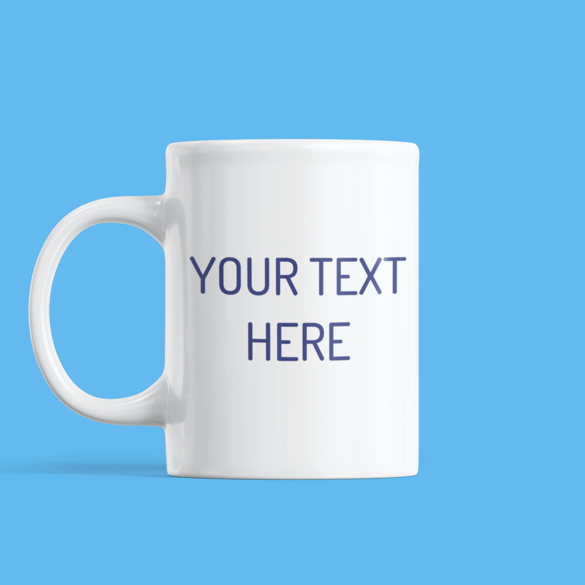 personalised mug with caption "your text here"