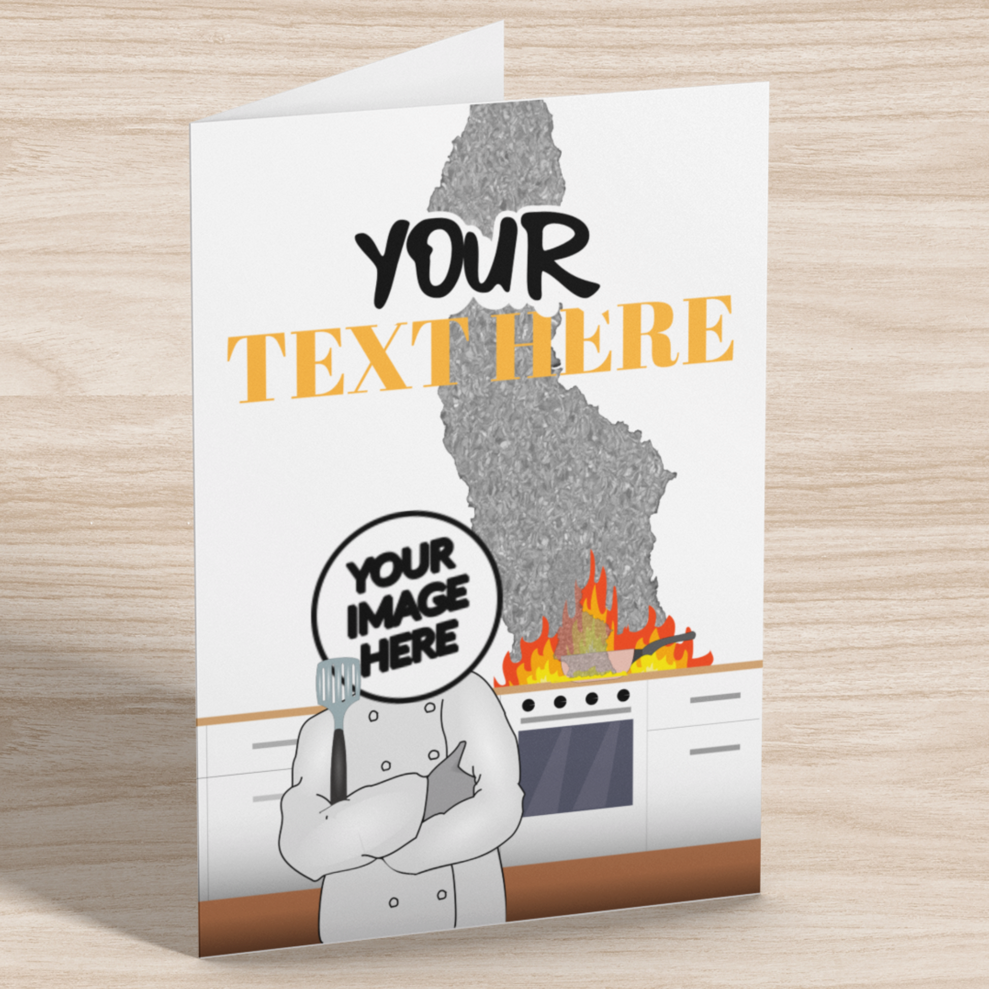 funny personalised photo greeting card of chef posing with kitchen oven on fire showing "your image here" and caption "your text here"