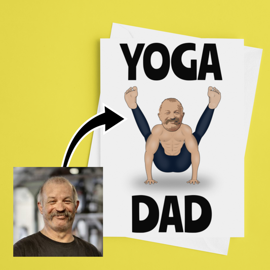 funny personalised photo Yoga greeting card of man in funny yoga pose with caption "yoga dad"